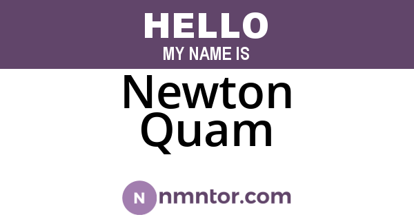 Newton Quam