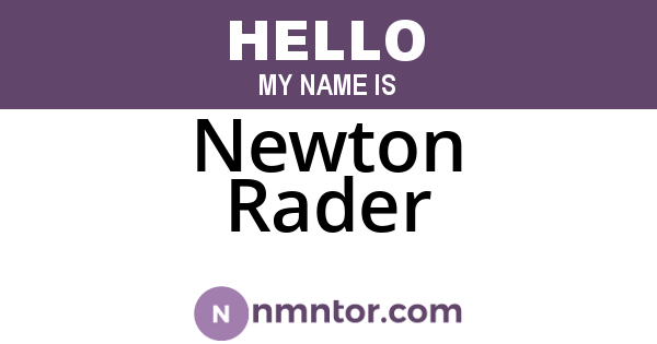 Newton Rader