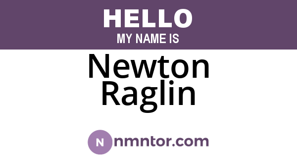 Newton Raglin