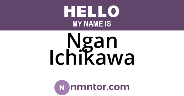 Ngan Ichikawa