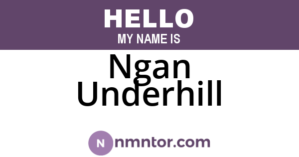 Ngan Underhill