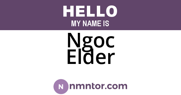 Ngoc Elder