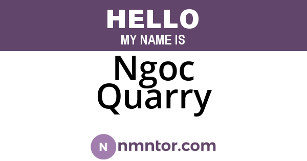 Ngoc Quarry