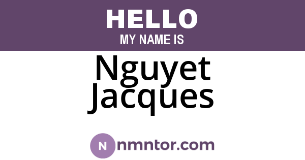 Nguyet Jacques