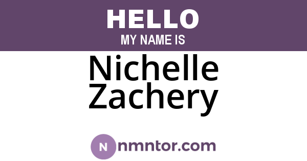 Nichelle Zachery