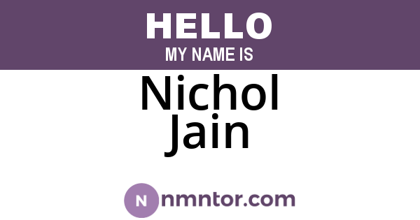 Nichol Jain