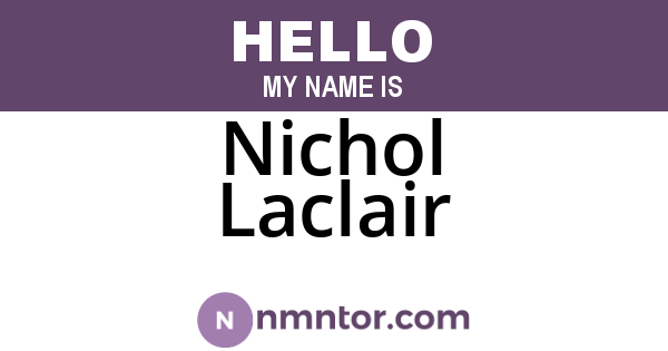 Nichol Laclair