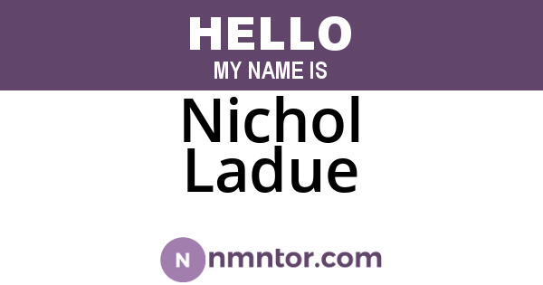 Nichol Ladue