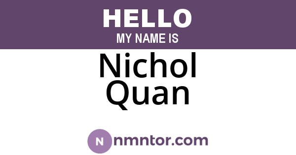 Nichol Quan