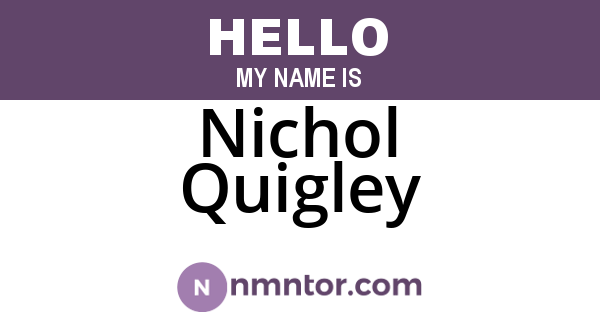 Nichol Quigley