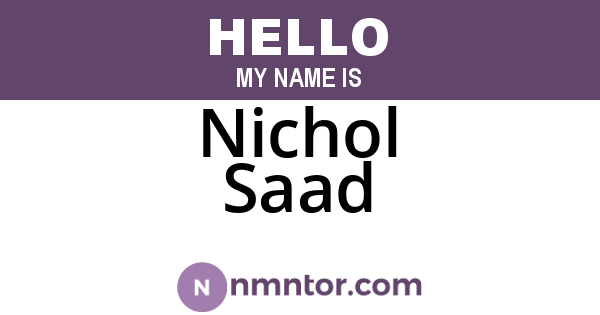 Nichol Saad