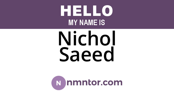Nichol Saeed