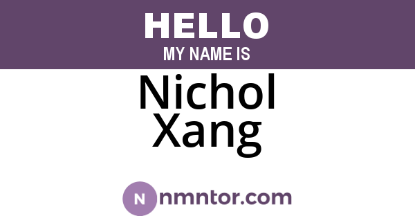 Nichol Xang