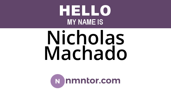 Nicholas Machado
