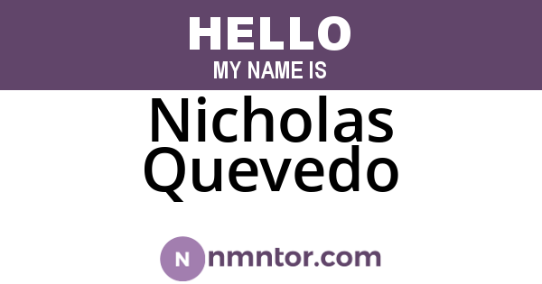 Nicholas Quevedo