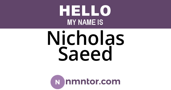 Nicholas Saeed