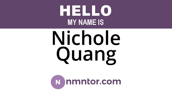 Nichole Quang