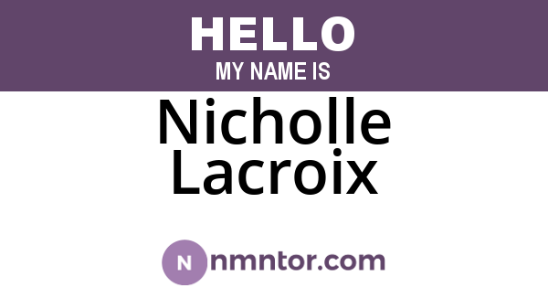 Nicholle Lacroix