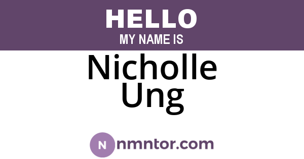 Nicholle Ung