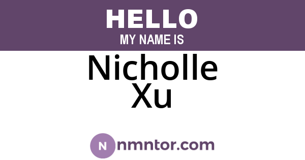 Nicholle Xu