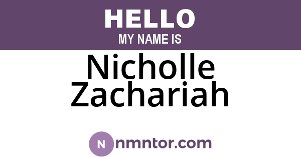 Nicholle Zachariah