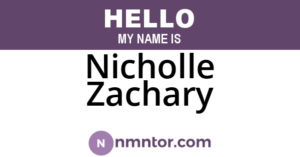 Nicholle Zachary