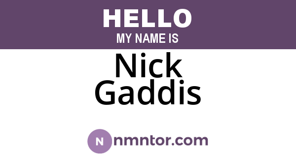 Nick Gaddis