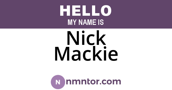 Nick Mackie