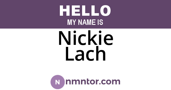 Nickie Lach