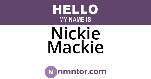 Nickie Mackie