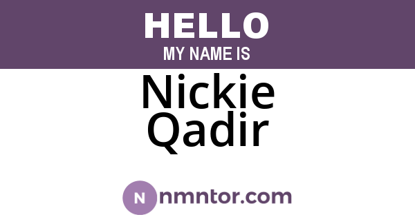Nickie Qadir
