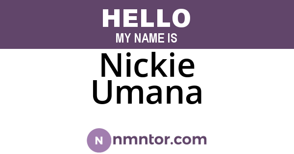 Nickie Umana
