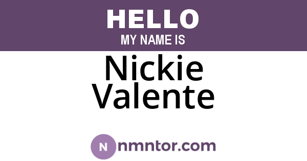 Nickie Valente