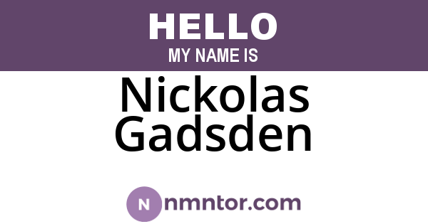 Nickolas Gadsden