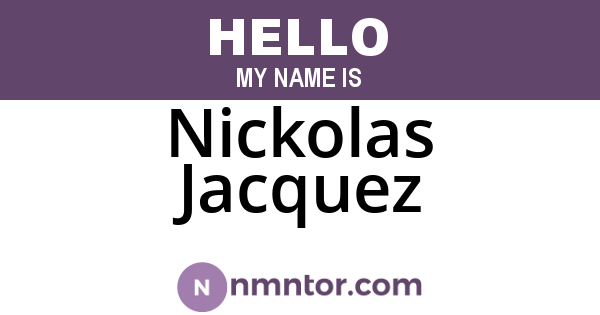 Nickolas Jacquez