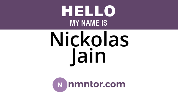 Nickolas Jain