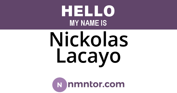 Nickolas Lacayo