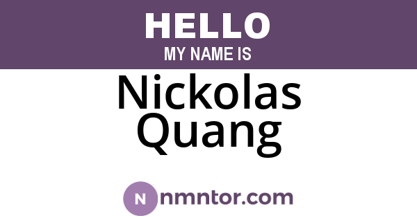 Nickolas Quang