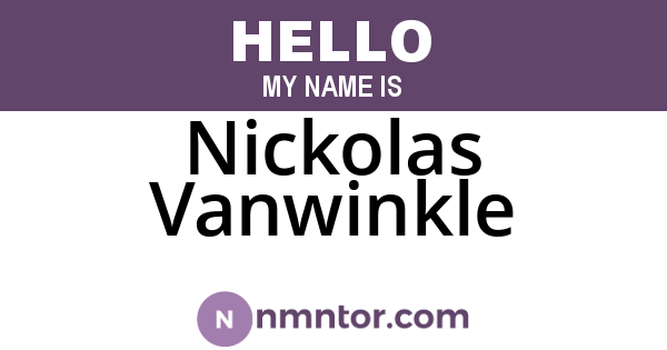 Nickolas Vanwinkle