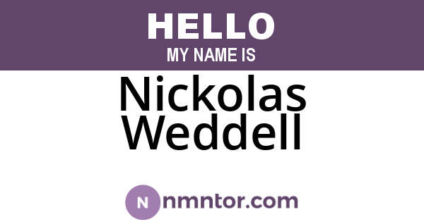 Nickolas Weddell