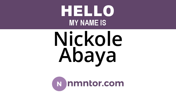 Nickole Abaya