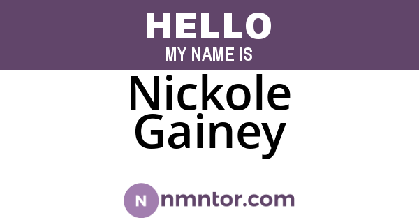 Nickole Gainey