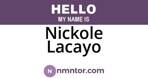Nickole Lacayo