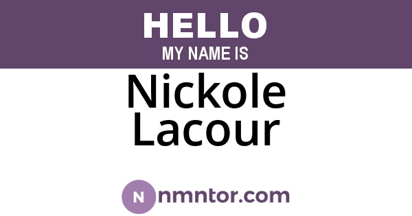 Nickole Lacour