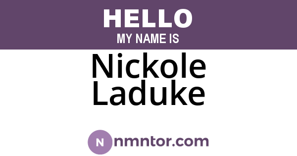 Nickole Laduke