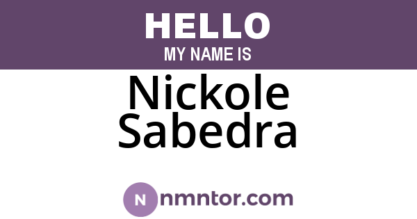 Nickole Sabedra