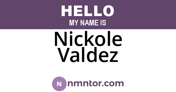 Nickole Valdez
