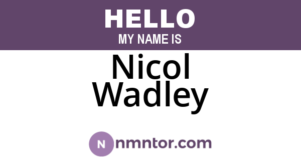 Nicol Wadley