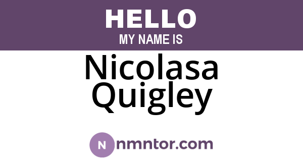 Nicolasa Quigley