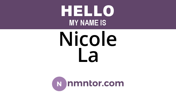 Nicole La